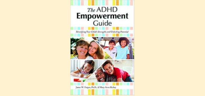 ADHD Empowerment Guide: Identifying Your Child’s Strengths